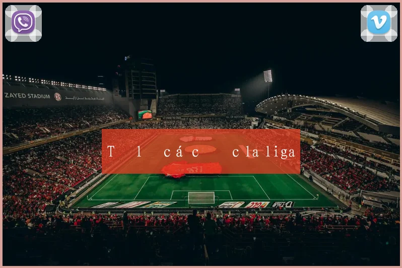 Tỷ lệ cá cược la liga